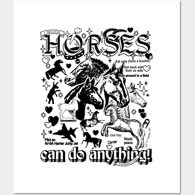 Horses can do anything Wall Art by Arcane Bullshit